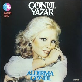 Gönül Yazar Aldırma Gönül