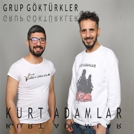 Grup Göktürkler Kurt Adamlar