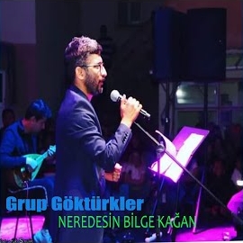 Grup Göktürkler Neredesin Bilge Kağan