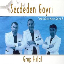 Grup Hilal Secdeden Gayri