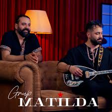 Grup Matilda Hey Bori