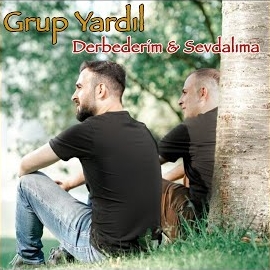 Grup Yardıl Derbederim, Sevdalime