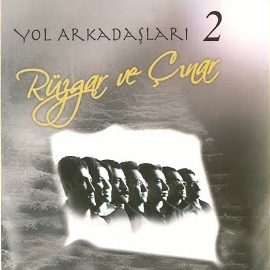 Grup Yol Arkadaşları Rüzgar Ve Çınar Vol 2