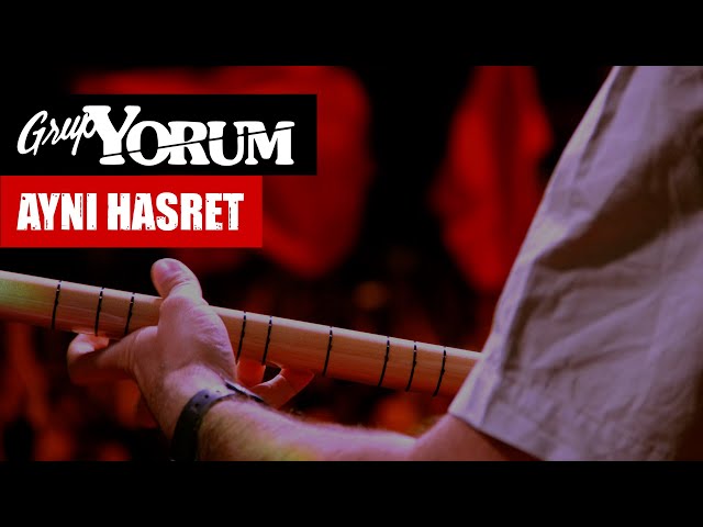 Grup Yorum Aynı Hasret