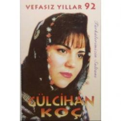 Gülcihan Koç Vefasız Yıllar