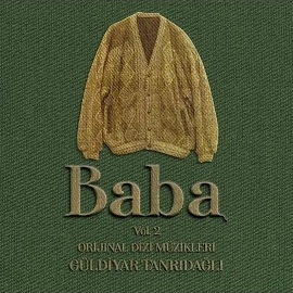 Güldiyar Tanrıdağlı Baba Vol 2