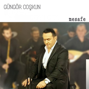 Güngör Coşkun Mesafe