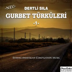 Gurbet Türküleri Gurbet Türküleri Dertli Sıla