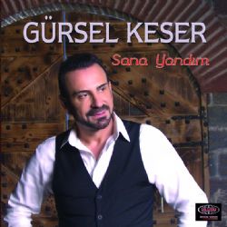 Gürsel Keser Sana Yandım