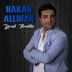 Hakan Allıhan Yaralı Bıraktın