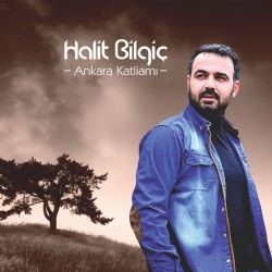 Halit Bilgiç Ankara Katliamı