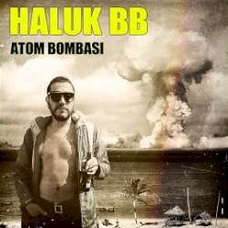 Haluk BB Atom Bombası