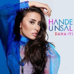 Hande Ünsal Daha İyi