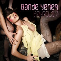 Hande Yener Hayrola