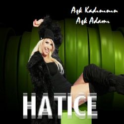 Hatice Aşk Kadınının Aşk Adamı (Single)