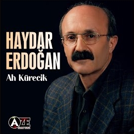 Haydar Erdoğan Ah Kürecik