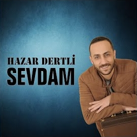 Hazar Dertli Sevdam