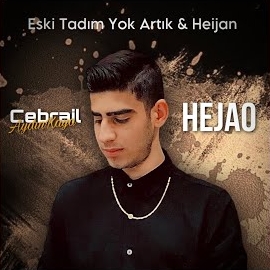 Hejao Eski Tadım Yok Artık