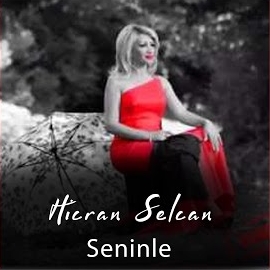 Hicran Selcan Seninle