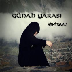 Hilmi Tunalı Günah Yarası