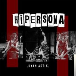 Hipersona Uyan Artık