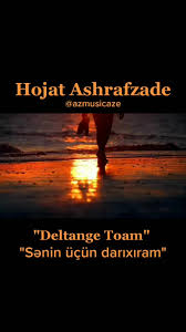 Hojat Ashrafzade Deltange Toam