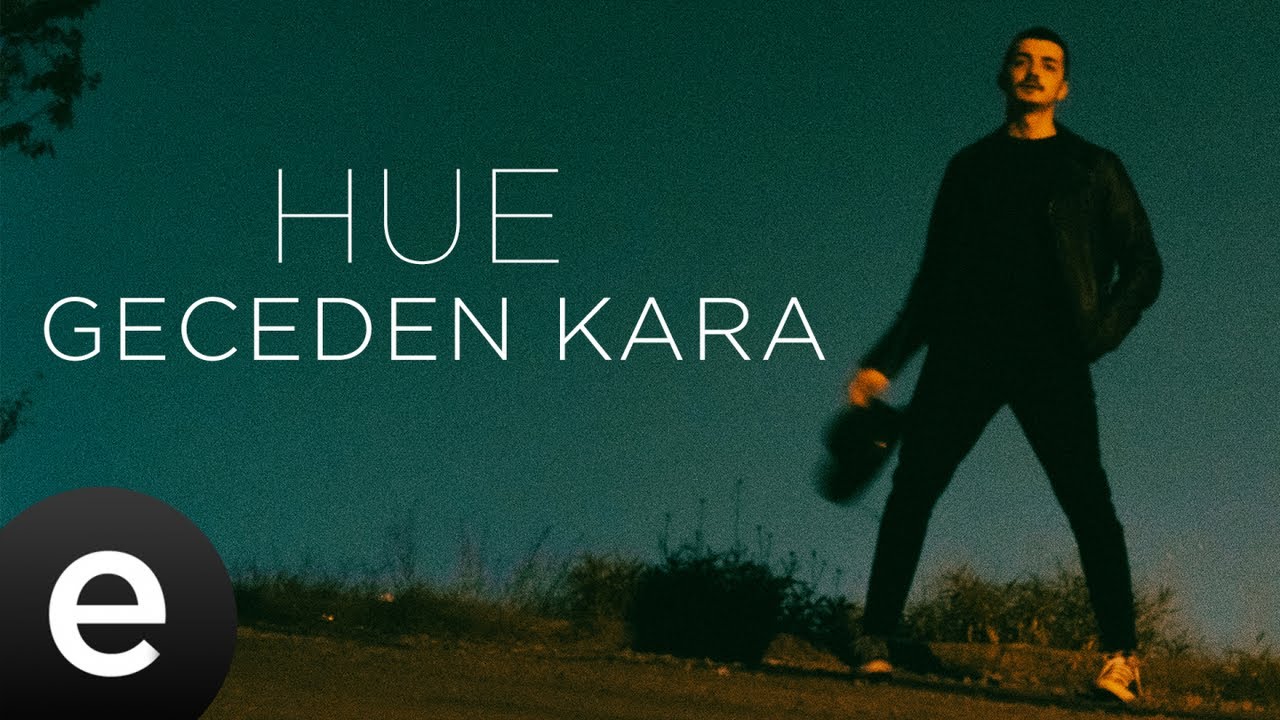 Hue Geceden Kara