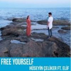 Hüseyin Çeliker Free Yourself