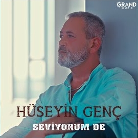 Hüseyin Genç Seviyorum De