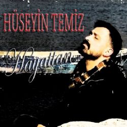 Hüseyin Temiz Hayattan