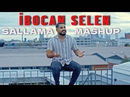 İbocan Selen Sallama Mashup