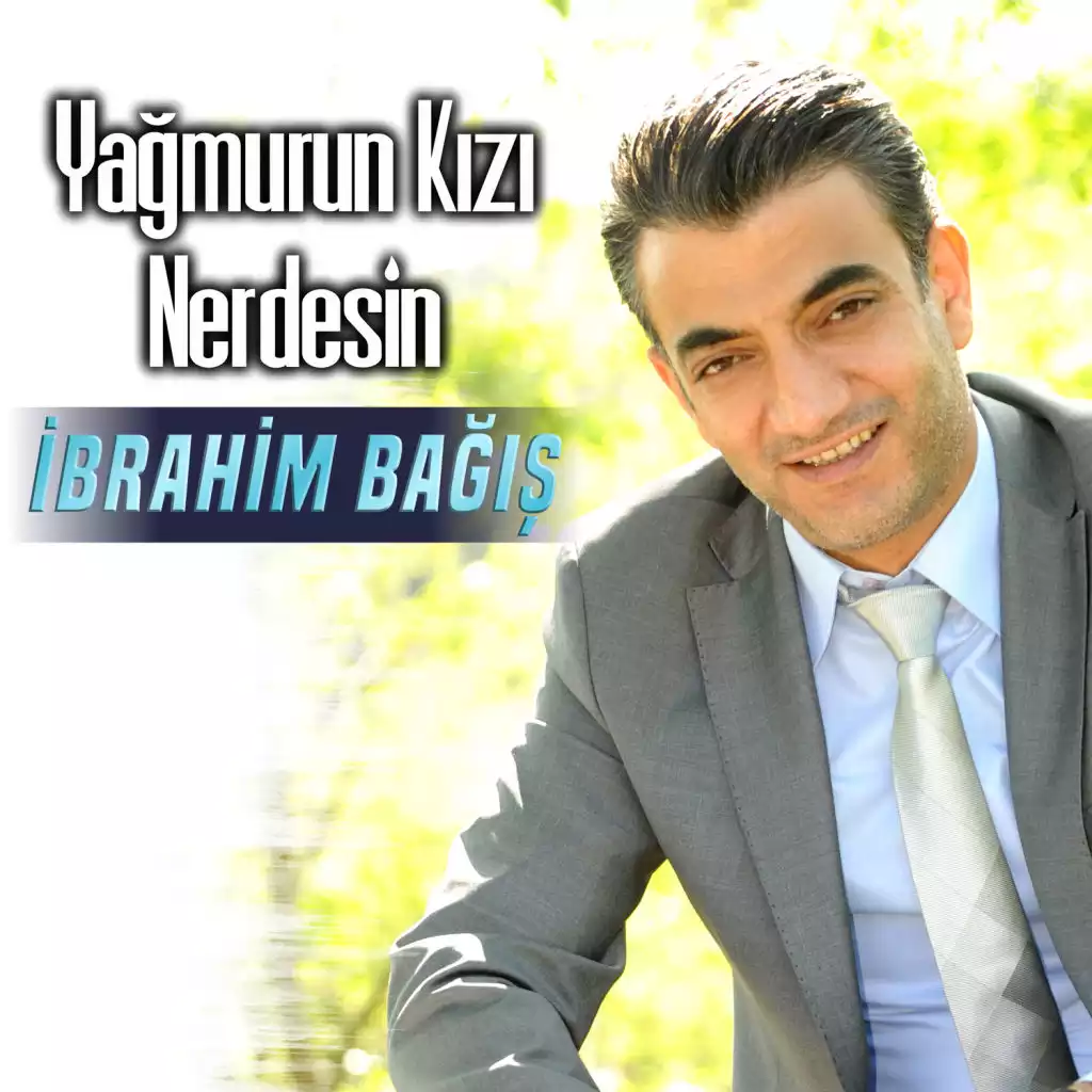 İbrahim Bağış Hasret Kaldım