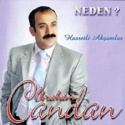 İbrahim Candan Neden Gülüm