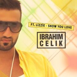 İbrahim Çelik Show You Love