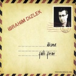 İbrahim Dizlek Faili Firar