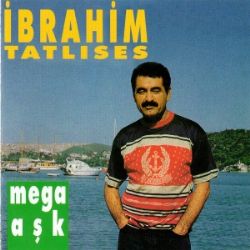 İbrahim Tatlıses Mega Aşk