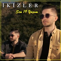 İkizler Sen 19 Yaşım