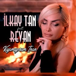 İlkay Tan Kıyamıyorum İnan