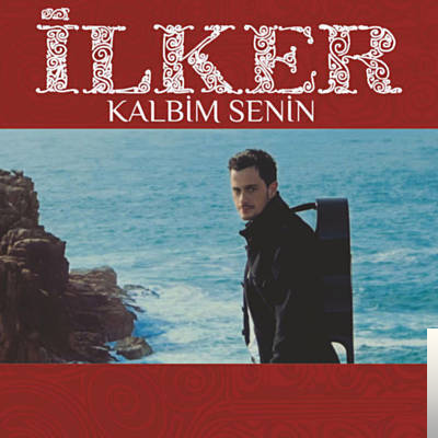 İlker Kalbim Senin