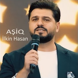 İlkin Hasan Aşiq