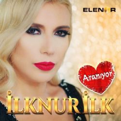 İlknur İlk Aranıyor