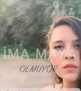 Ima Maya Olmuyor