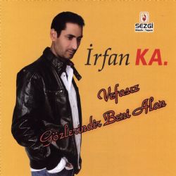 İrfan Ka Vefasız