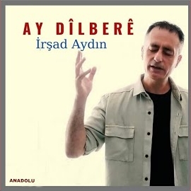 İrşad Aydın Ay Dilbere