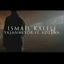 İsmail Kaleli Yaşanmıyor