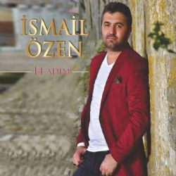 İsmail Özen 14 Adım