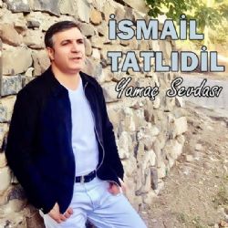 İsmail Tatlıdil Yamaç Sevdası