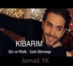 İsmail YK Kibarım