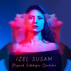 İzel Susam-Duymak İstediğim Cümleler