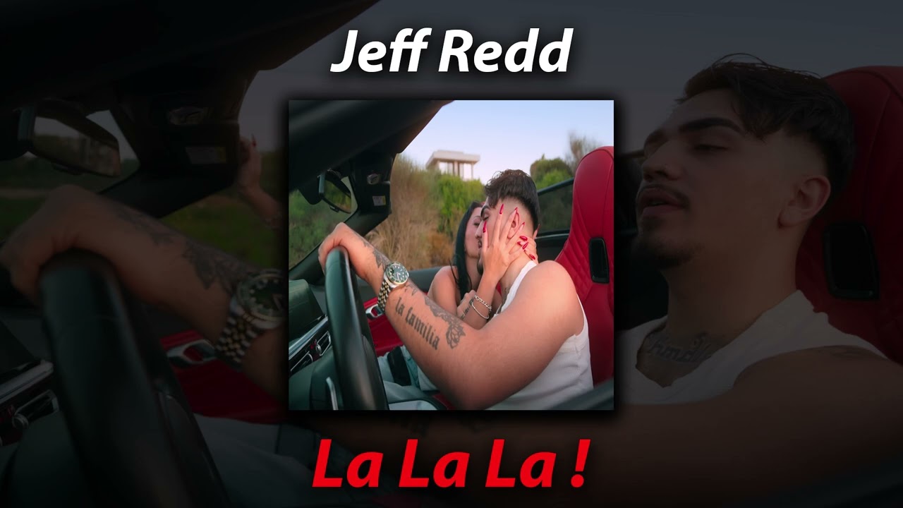 Jeff Redd La La La